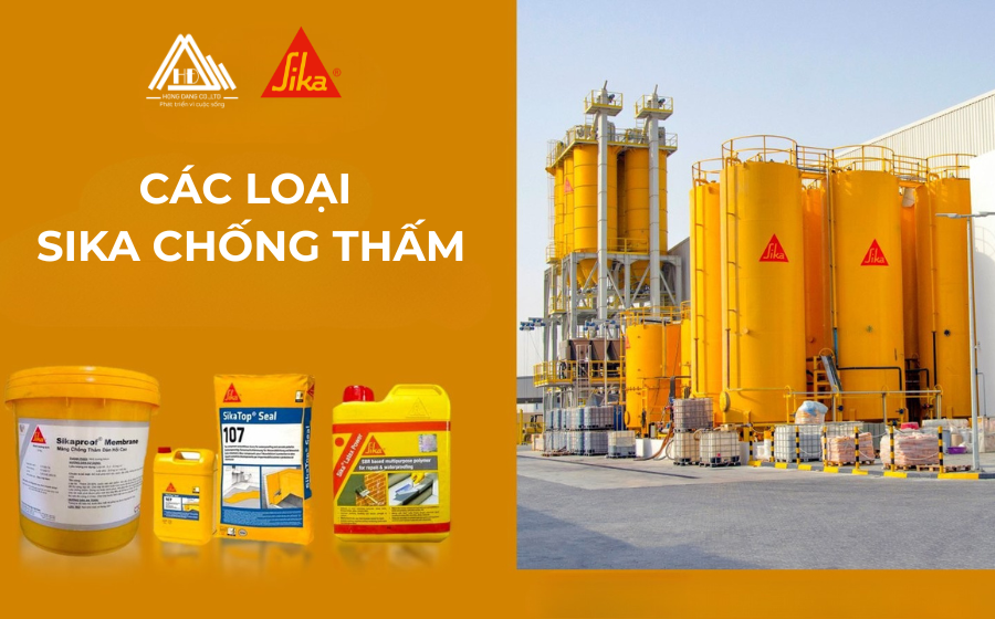 CÁc LoẠi Sika ChỐng ThẤm