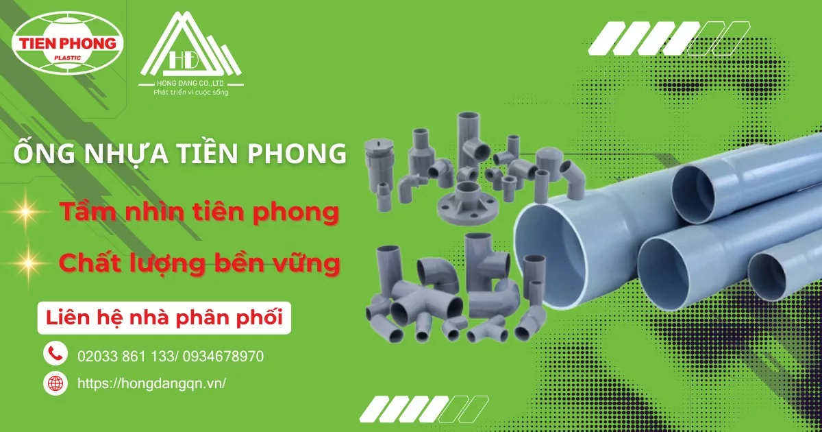 Giá ống nhựa Tiền Phong tại Quảng Ninh cập nhật mới nhất 2026